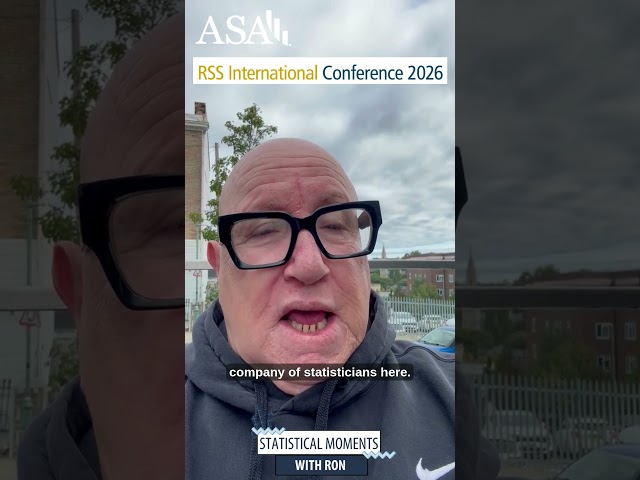“Statistical Moments” with Ron on the Final Day of RSS 2026
