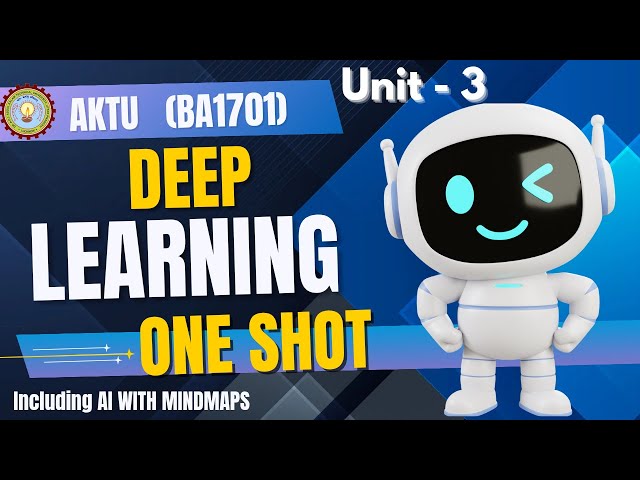 Deep Learning | Unit - 3 | ONE SHOT | AKTU | BTECH 4th YEAR