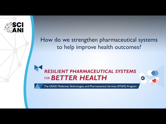 How do we strengthen pharmaceutical systems to help improve health outcomes?