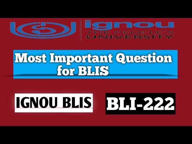 Most Important Questions Of BLI-222 | BLI-222 महत्वपूर्ण प्रश्न | IGNOU BLIS Important Questions