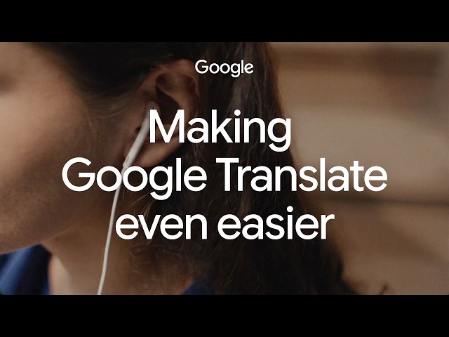 The latest updates to Google Translate