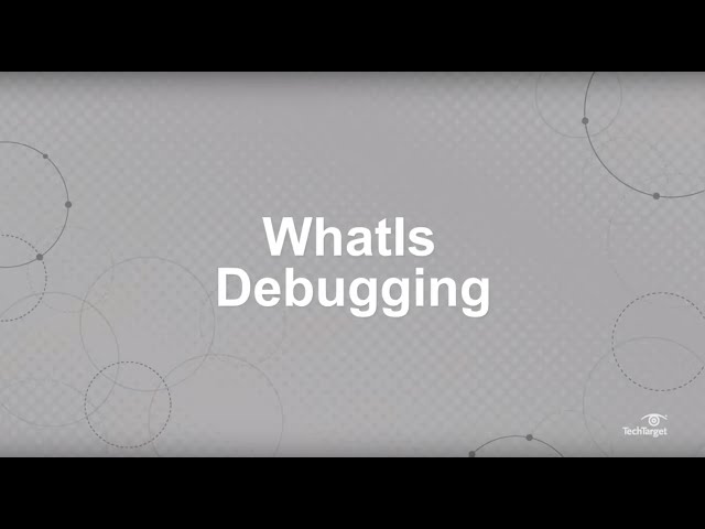 What is Debugging? Why Debugging is Important