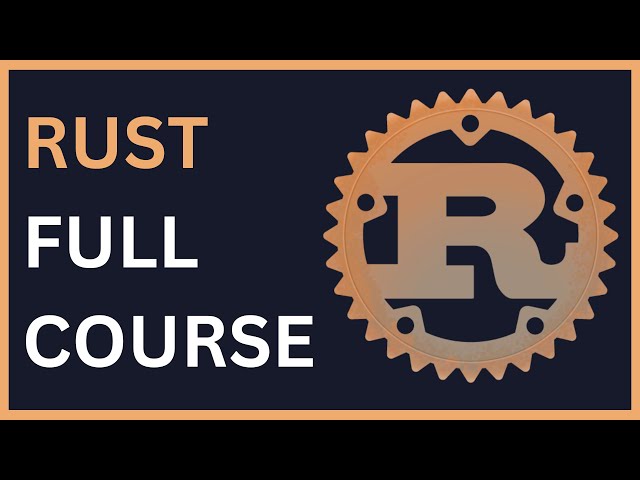 Rust Programming Full Course  | Learn ⚙️ in 2024 | #rustprogramming #rust