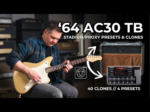 1964 Vox AC30 Top Boost //  Proxy Clones & Presets for Line 6 Stadium