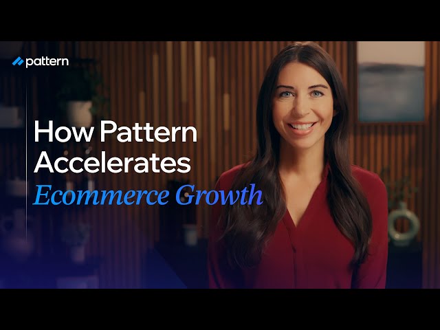 How Pattern Accelerates Ecommerce Growth | Overview with Co-Founder Melanie Alder