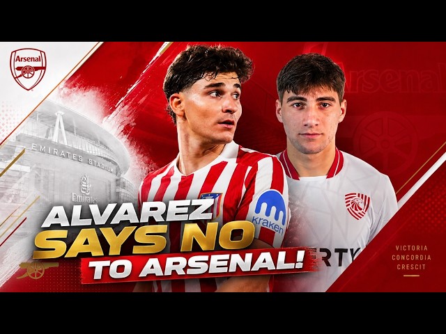 Arsenal transfer latest: Alvarez deal 'dead' | Bartishvili deal agreed
