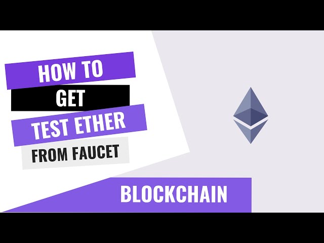 HOW TO GET TEST ETHER FROM FAUCET ON ROPSTEN NETWORK