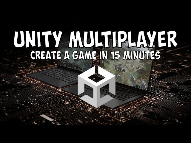 Unity Multiplayer Game in 15 Minutes