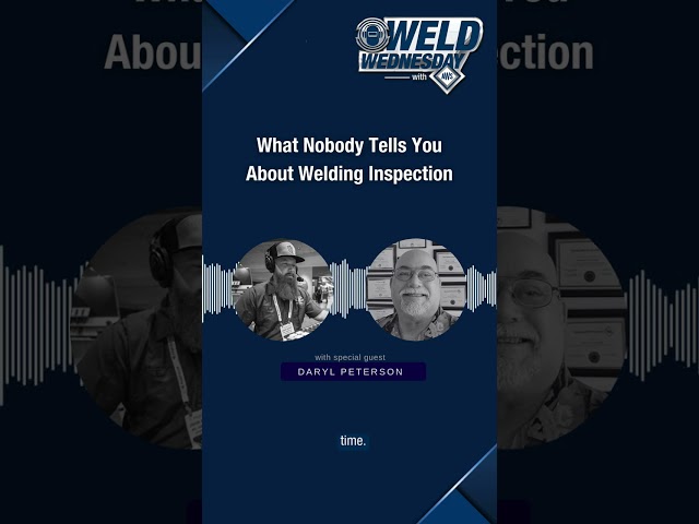 Weld Wednesday Podcast: You're a CWI Now What with guest Daryl Peterson