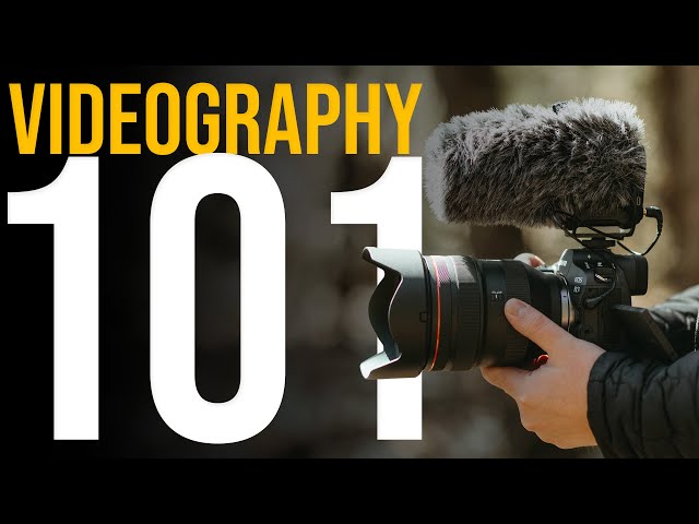 videography basics you NEED to know (a beginners guide)