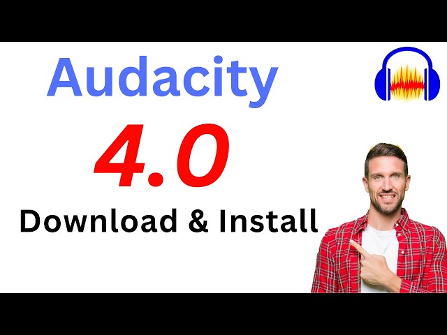 Download & Install Audacity 4.0 (Official Public release version)