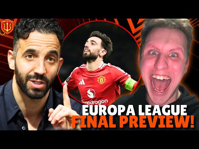 JUST WIN IT! Manchester United vs Tottenham Europa League FINAL | Preview