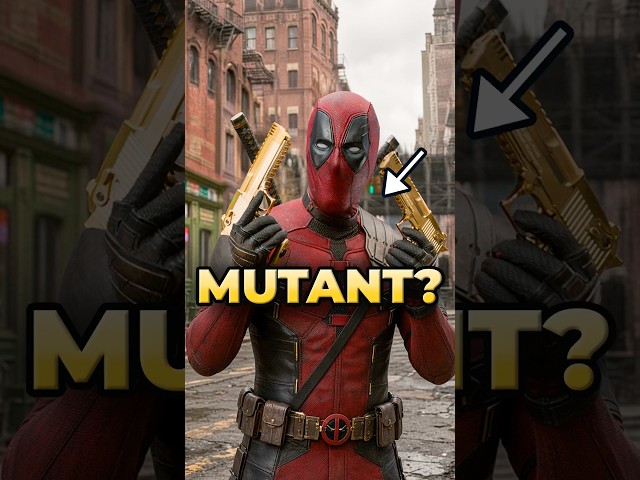 Deadpool is a MUTANT?