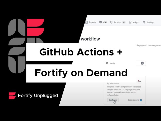 Configuring GitHub Actions to Launch a Scan in Fortify on Demand