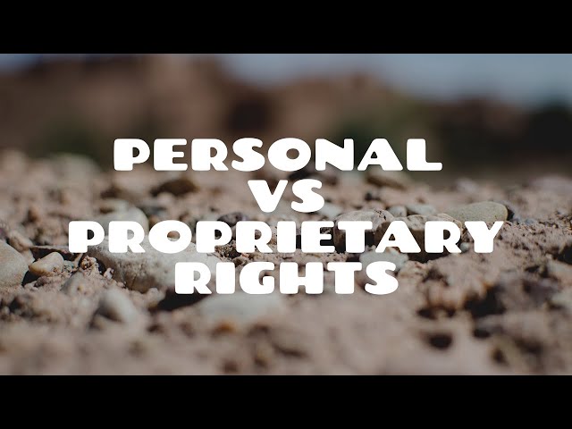 Personal vs Proprietary Rights | Land Law
