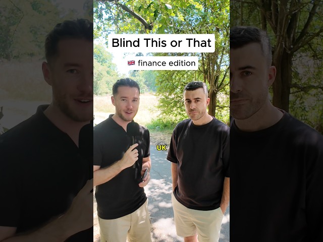 Blind ‘This or That’ (UK Finance Edition)