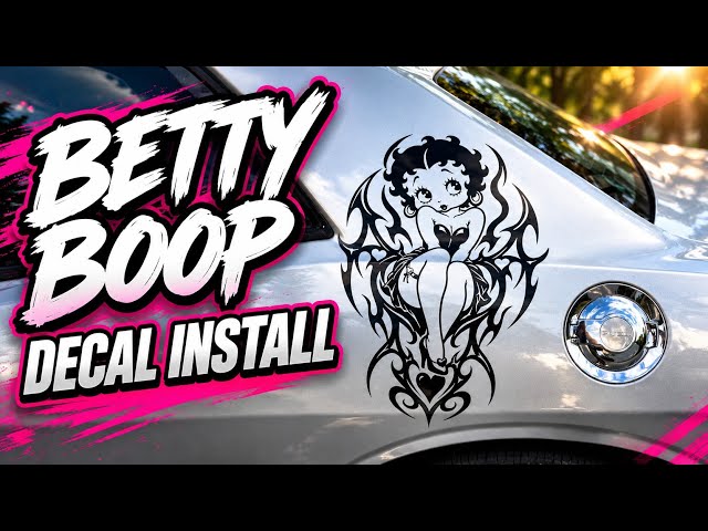 Betty Boop Large Decal Step by Step Installation 🔥 