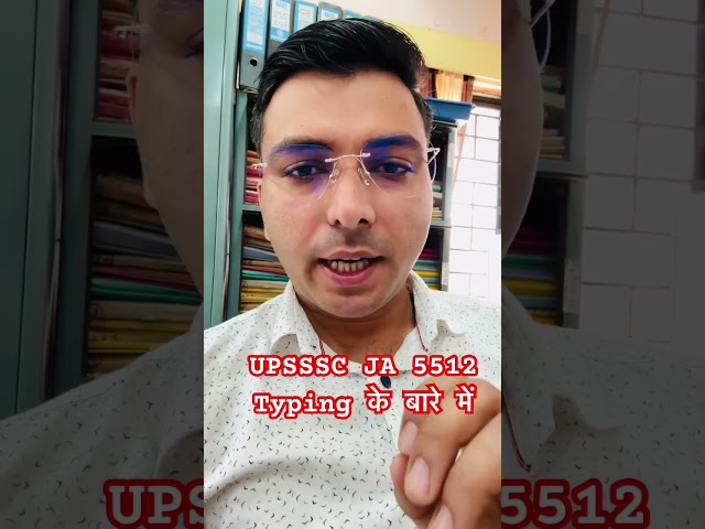Upsssc ja 5512 & 3284 Typing के बारे में #upsssc #viral #civilserviceexam