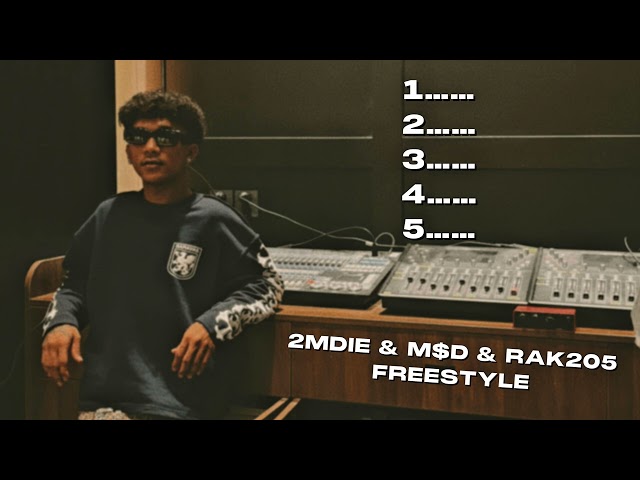 2MDIE - SKILL & M$D & RAK205 [ FREESTYLE ]