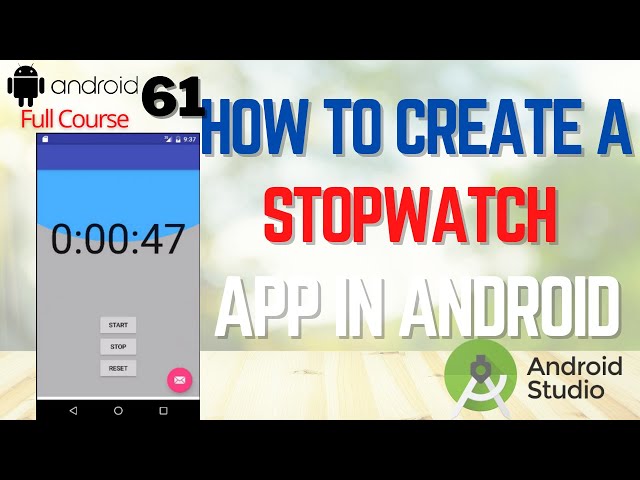 How to Create StopWatch App in Android Studio | Android Studio Stopwatch Tutorial