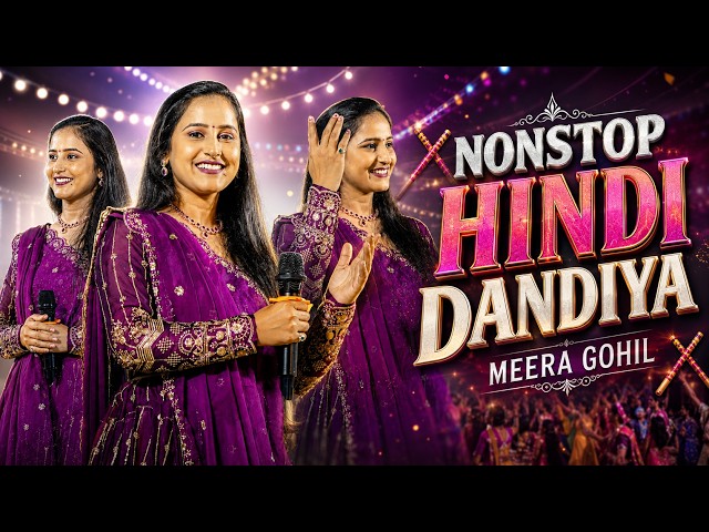 NONSTOP HINDI DANDIYA | Meera Gohil | Nonstop Garba & Dandiya | Navratri Special 2026