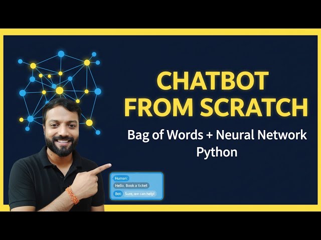 Build a Chatbot from Scratch in Python | How Chatbots Actually Work? | Deep Learning Project