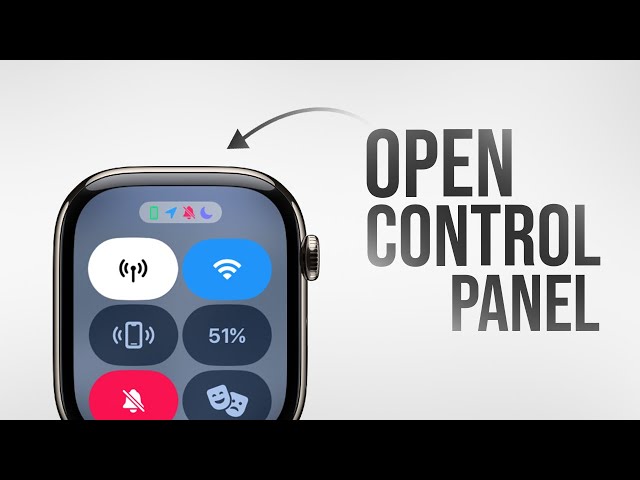 How to Open Control Panel on Apple Watch (tutorial)