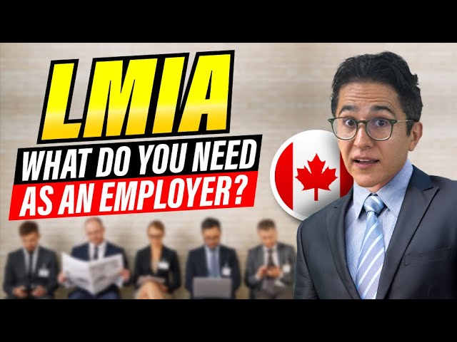 LMIA requirements for employers – How to get an LMIA as an employer – Canada Immigration