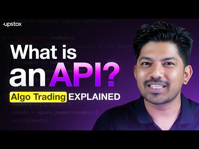 How APIs Work in Stock Market Trading | Algo Trading Simplified for Beginners by Upstox | EP:1