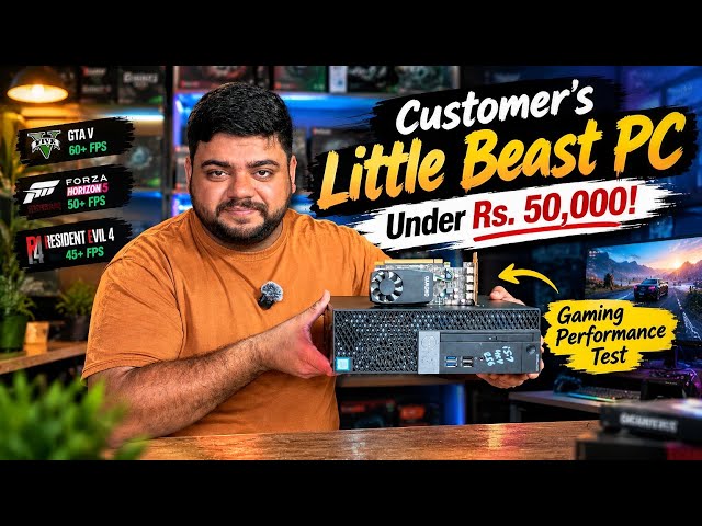 Customer’s Little Beast PC Under Rs. 50,000! 😱 | Gaming Performance Test