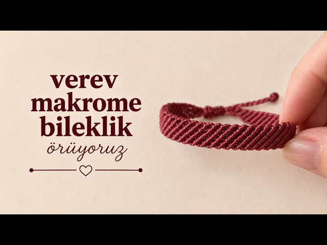 Verev Makrome Bileklik Yapımı | Diagonal Macrame Bracelet Tutorial