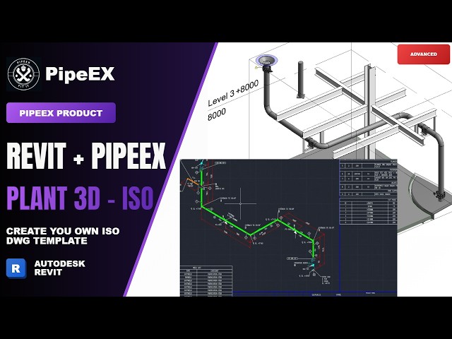 Revit to Plant 3D Isometrics: PCF Mapping with PipeEX