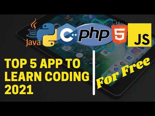 Top 5 Apps To Learn Programming in 2021 For FREE!!!