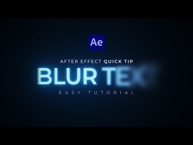 After Effects Quick Tip: Easy Blur Text Animation Tutorial