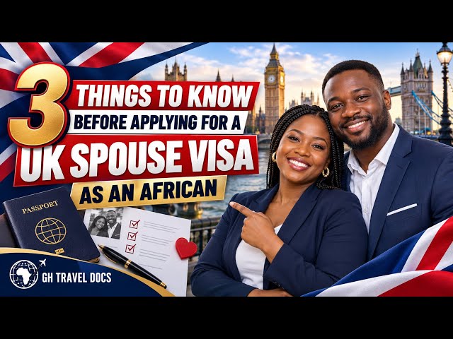 3 THINGS TO KNOW IN APPLYING UK 🇬🇧 SPOUSE VISA AS AN AFRICAN | 