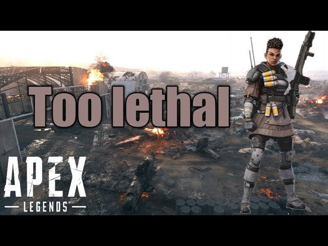 I'm too lethal with Bangalore - Apex Legends