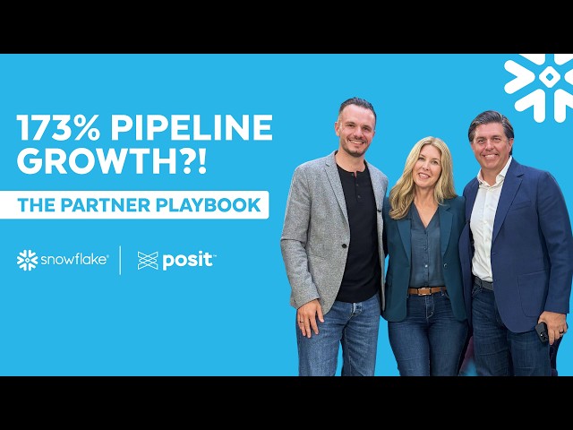 How Posit Grew Pipeline 173% with Snowflake