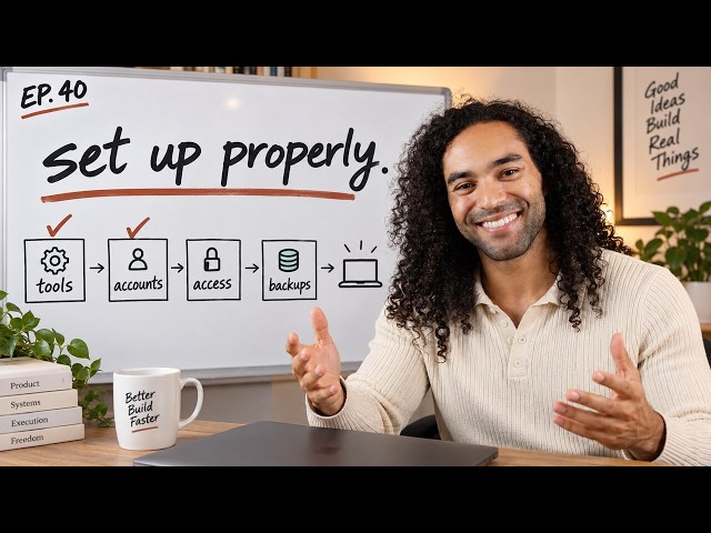 Getting Set Up the Right Way, The Old Fashioned Way | Ep. 40