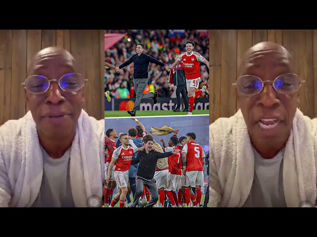👏Arsenal’s Legend Ian Wright Reacts & Congratulates Arsenal after Reaching UCL Final