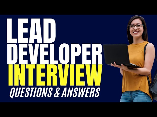 Top 25 Lead Developer Interview Questions and Answers for 2026