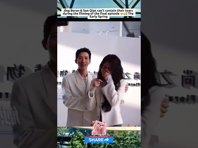 Jing Boran & Sun Qian Couldn't Hold Back Tears 😭 | The Early Spring BTS #theearlyspring #jingboran