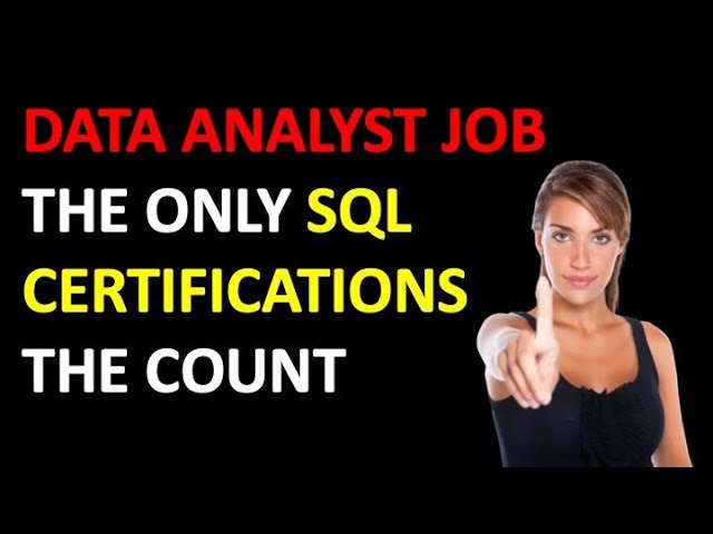 SQL Certifications for the Data Analyst