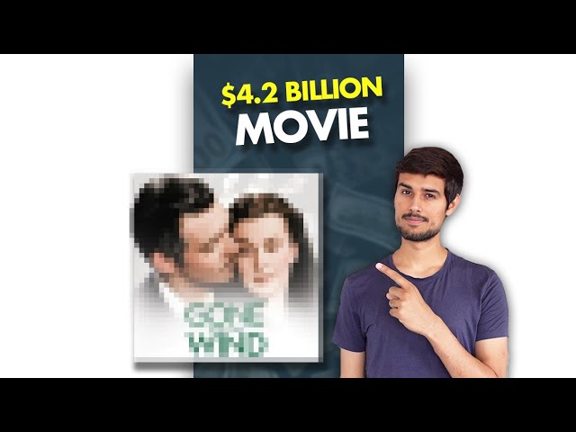 World's Biggest Blockbuster Movie - $4.2 BILLION!