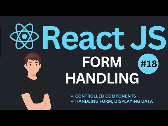 ReactJS Tutorial - 18 - Basics of Form Handling