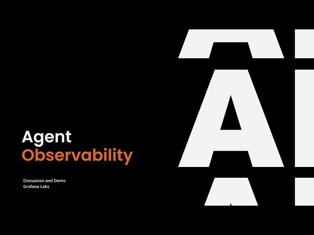 Agent Observability Deep Dive Demo | Grafana Cloud