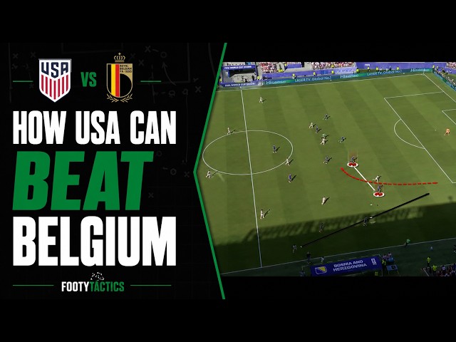 How USA Can Beat Belgium | Footy Tactics