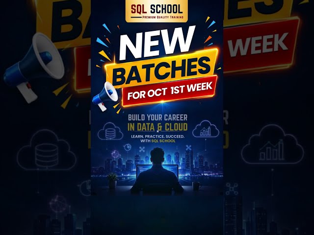 Your Data & Cloud Career Starts Here! 🚀  SQL School October 2026 Batches