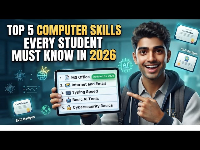 Top 5 Computer Skills Every Student Must Know in 2026