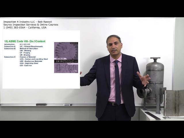 ASME Section VIII Div 1 Pressure Vessel Subsections and content - API 510,  API SIFE and ASME Exams