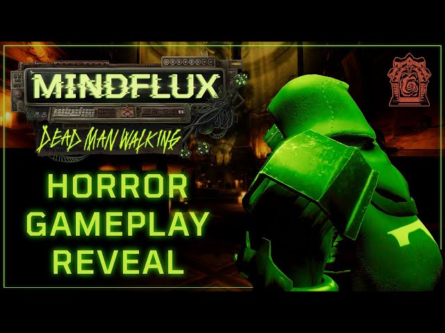 Official Horror Gameplay Reveal | MINDFLUX: Dead Man Walking